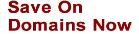 Save on Domains Now